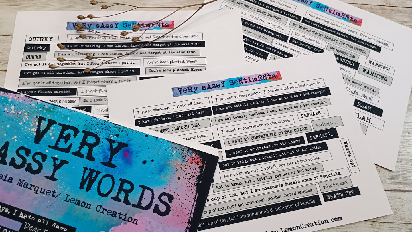 Very Sassy Words- sentiments to fussy cut