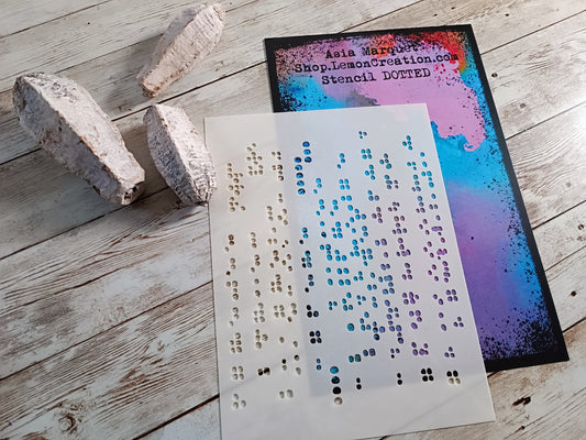 Mixed media stencil- DOTTED