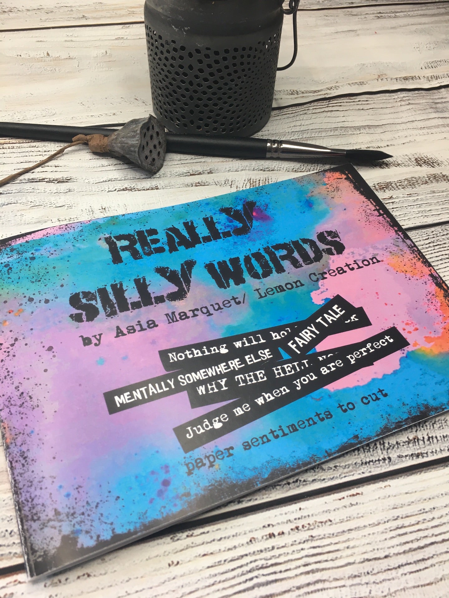Really Silly Words- 12 pages of Quotes and Sentiments,